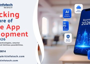 Unlocking the Future of Mobile App Development Beyond 2026